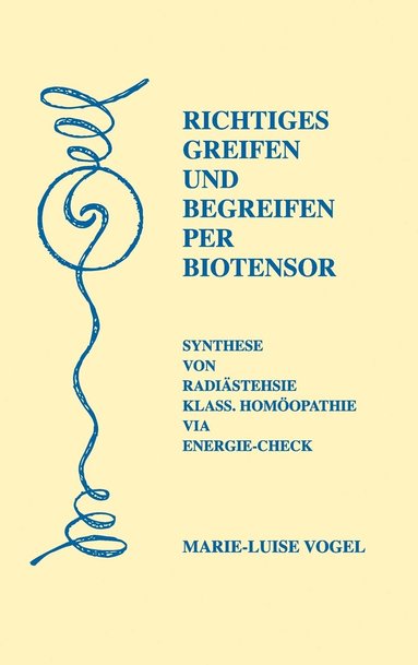 bokomslag Richtiges Greifen Und Begreifen Per Biotensor