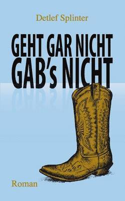 Detlef Splinter - Geht gar nicht gab's nicht, Häftad