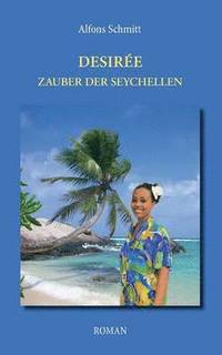 bokomslag Desire - Zauber der Seychellen