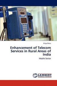bokomslag Enhancement of Telecom Services in Rural Areas of India