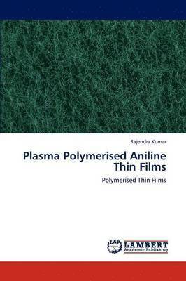 bokomslag Plasma Polymerised Aniline Thin Films