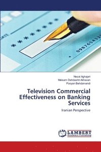 bokomslag Television Commercial Effectiveness on Banking Services