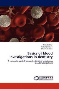 bokomslag Basics of blood investigations in dentistry