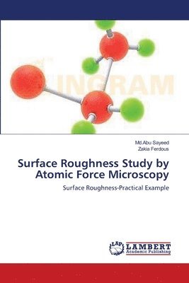 Surface Roughness Study by Atomic Force Microscopy 1