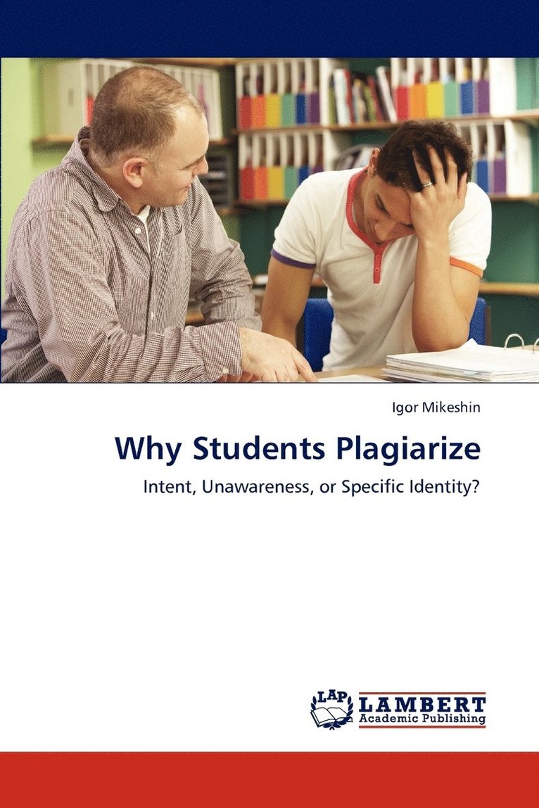 Why Students Plagiarize 1