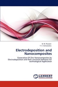 bokomslag Electrodeposition and Nanocomposites