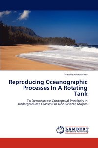 bokomslag Reproducing Oceanographic Processes In A Rotating Tank