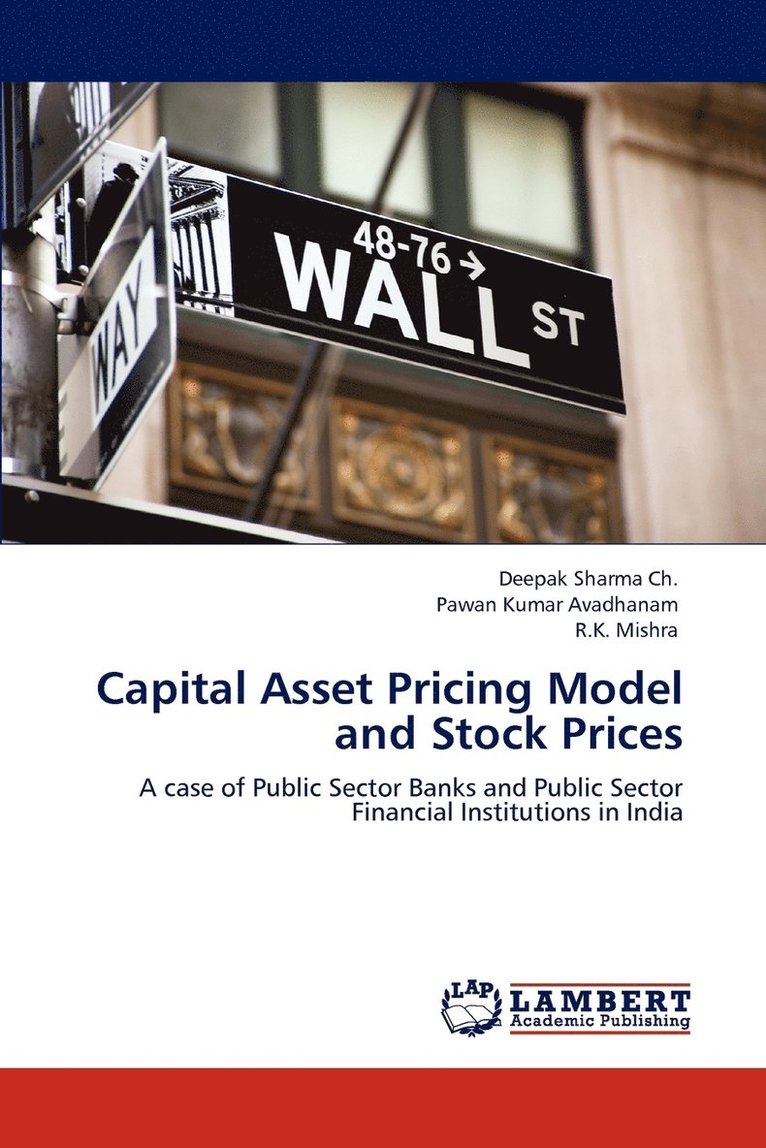 Capital Asset Pricing Model and Stock Prices 1