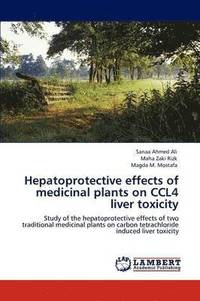 bokomslag Hepatoprotective effects of medicinal plants on CCL4 liver toxicity