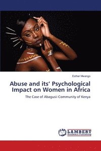 bokomslag Abuse and its' Psychological Impact on Women in Africa