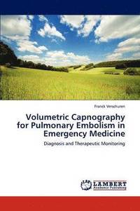 bokomslag Volumetric Capnography for Pulmonary Embolism in Emergency Medicine