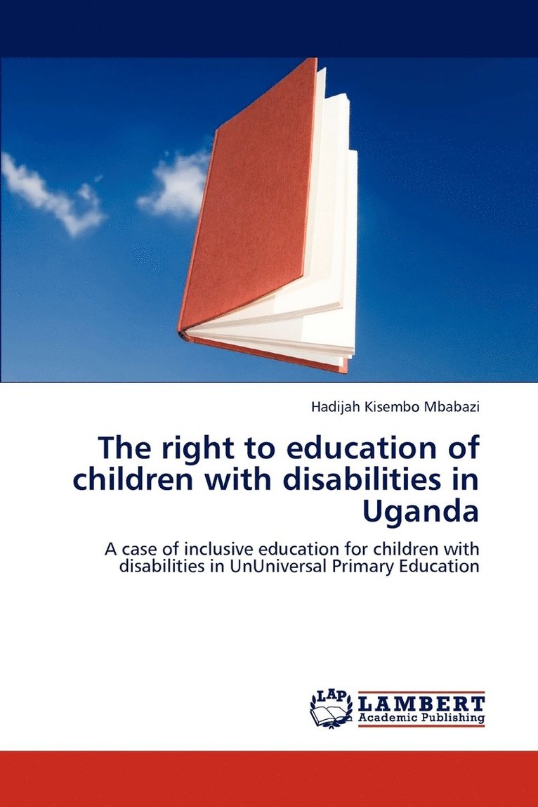 The right to education of children with disabilities in Uganda 1
