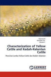 bokomslag Characterization of Yellow Cattle and Kedah-Kelantan Cattle