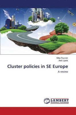 bokomslag Cluster policies in SE Europe