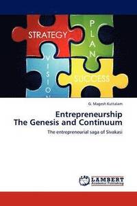 bokomslag Entrepreneurship the Genesis and Continuum