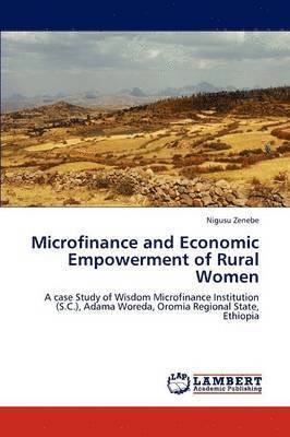 Microfinance and Economic Empowerment of Rural Women 1