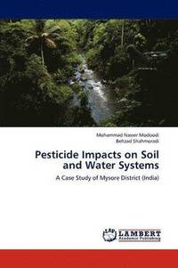 bokomslag Pesticide Impacts on Soil and Water Systems