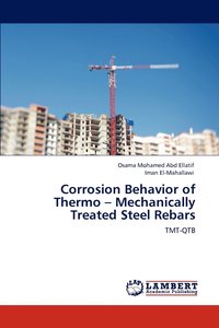 bokomslag Corrosion Behavior of Thermo - Mechanically Treated Steel Rebars