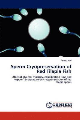 Sperm Cryopreservation of Red Tilapia Fish 1