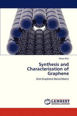 Synthesis and Characterization of Graphene 1