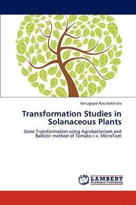 Transformation Studies in Solanaceous Plants 1