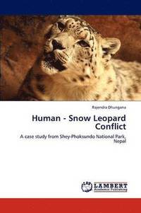 bokomslag Human - Snow Leopard Conflict