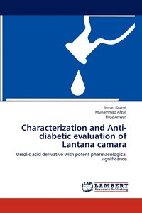 bokomslag Characterization and Anti-diabetic evaluation of Lantana camara
