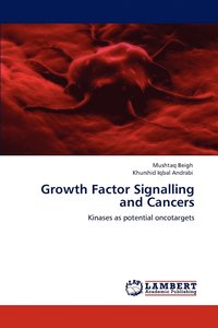 bokomslag Growth Factor Signalling and Cancers