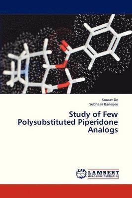 bokomslag Study of Few Polysubstituted Piperidone Analogs