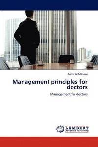 bokomslag Management Principles for Doctors
