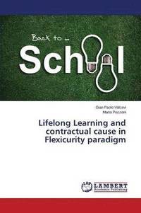 bokomslag Lifelong Learning and contractual cause in Flexicurity paradigm