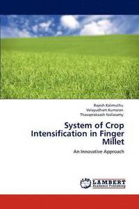 bokomslag System of Crop Intensification in Finger Millet