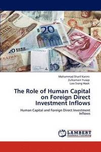 bokomslag The Role of Human Capital on Foreign Direct Investment Inflows