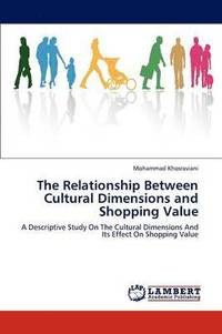 bokomslag The Relationship Between Cultural Dimensions and Shopping Value