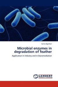 bokomslag Microbial enzymes in degradation of feather