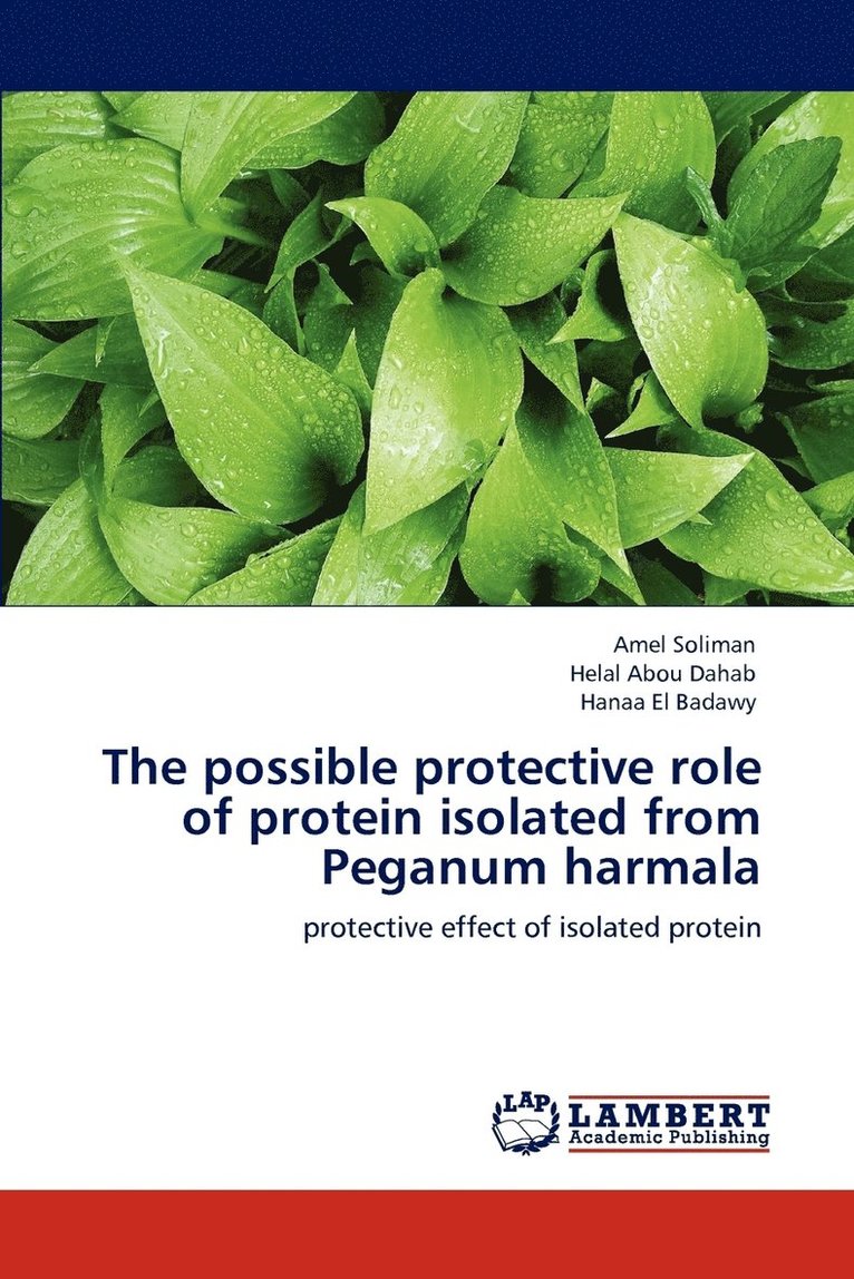 The possible protective role of protein isolated from Peganum harmala 1
