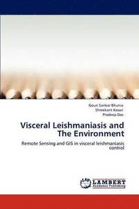bokomslag Visceral Leishmaniasis and The Environment
