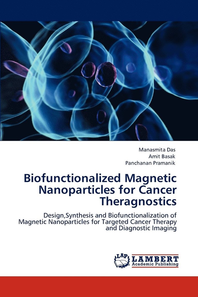 Biofunctionalized Magnetic Nanoparticles for Cancer Theragnostics 1