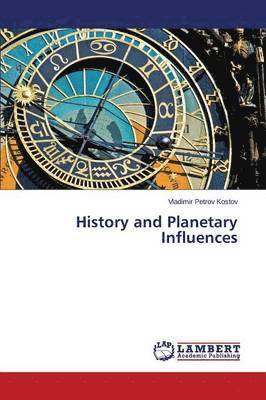 History and Planetary Influences 1