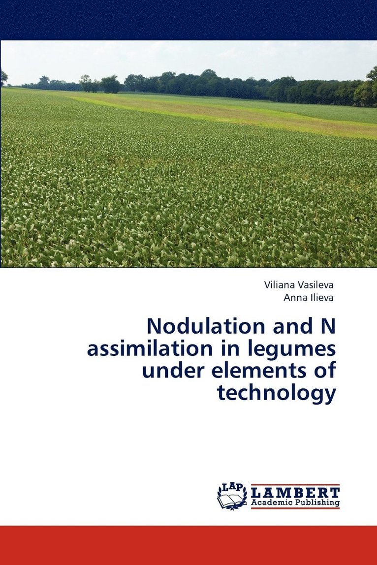 Nodulation and N assimilation in legumes under elements of technology 1