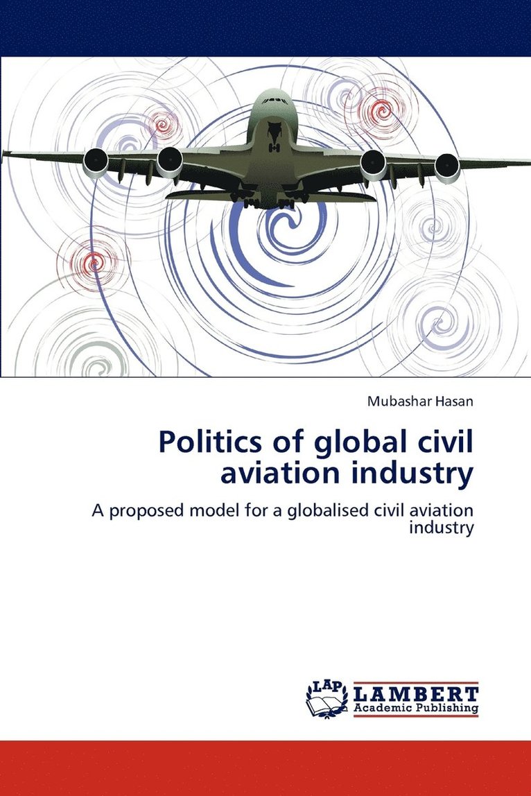 Politics of Global Civil Aviation Industry 1