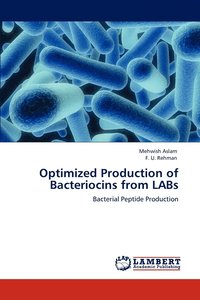 bokomslag Optimized Production of Bacteriocins from LABs