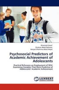bokomslag Psychosocial Predictors of Academic Achievement of Adolescents