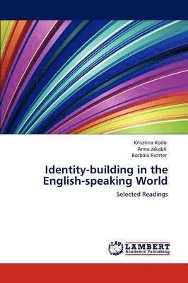 bokomslag Identity-Building in the English-Speaking World