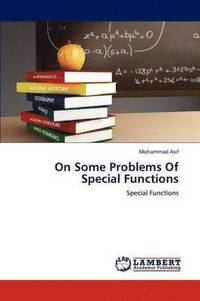 bokomslag On Some Problems of Special Functions