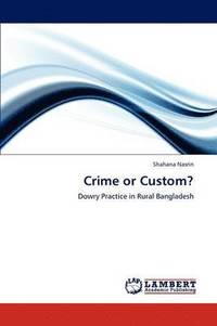 bokomslag Crime or Custom?