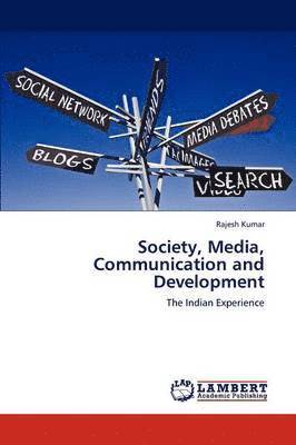 bokomslag Society, Media, Communication and Development