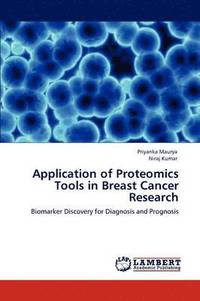 bokomslag Application of Proteomics Tools in Breast Cancer Research