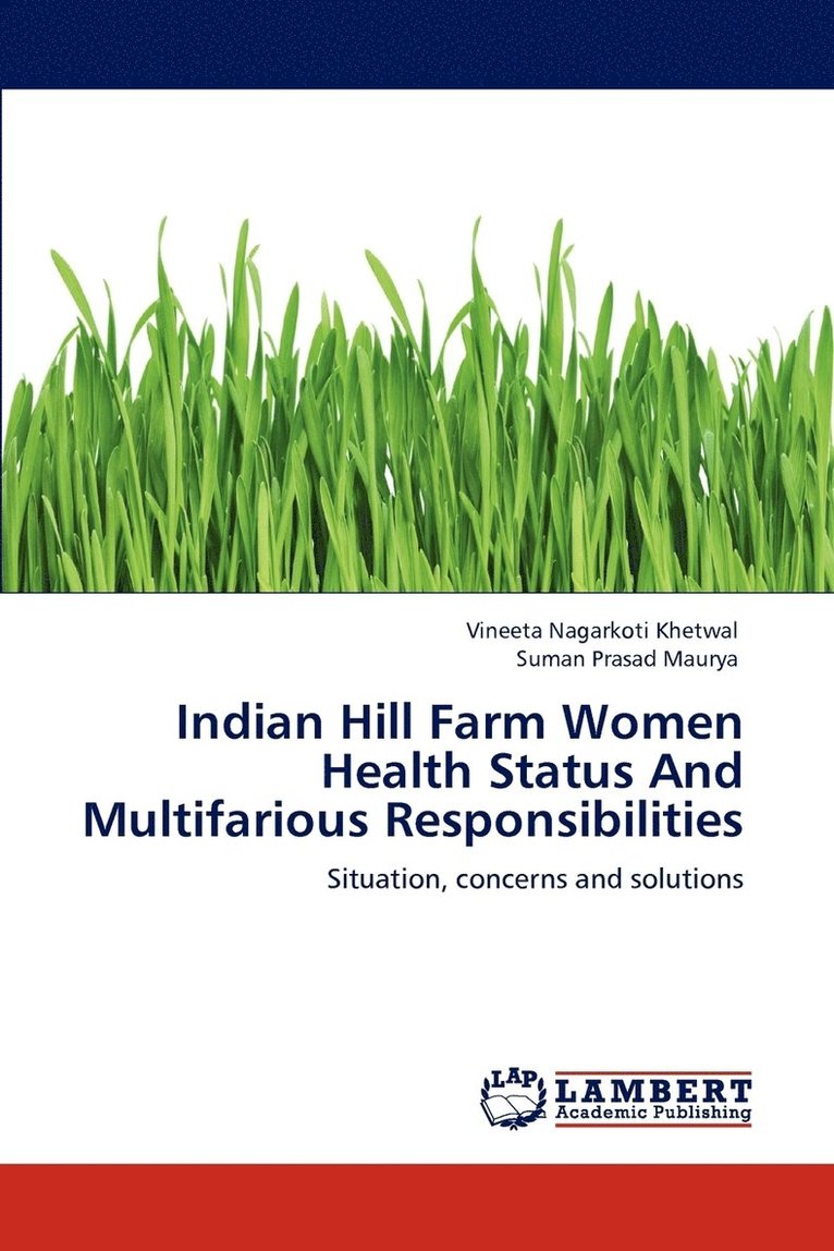 Indian Hill Farm Women Health Status And Multifarious Responsibilities 1