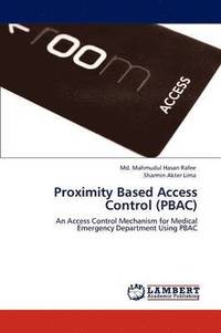 bokomslag Proximity Based Access Control (PBAC)